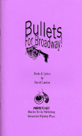 Bullets For Broadway
